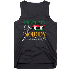 Juneteenth Freedom Melanin Black Property Of Nobody Tank Top