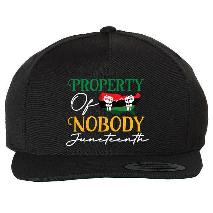 Juneteenth Freedom Melanin Black Property Of Nobody Wool Snapback Cap