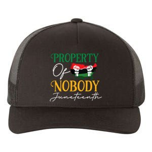 Juneteenth Freedom Melanin Black Women Property Of Nobody Yupoong Adult 5-Panel Trucker Hat