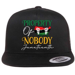 Juneteenth Freedom Melanin Black Women Property Of Nobody Flat Bill Trucker Hat