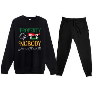 Juneteenth Freedom Melanin Black Women Property Of Nobody Premium Crewneck Sweatsuit Set