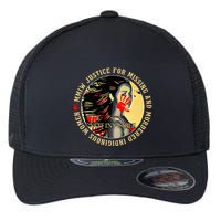 Justice For Mmiw Missing Murdered Indigenous Resilient Flexfit Unipanel Trucker Cap