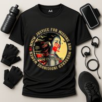Justice For Mmiw Missing Murdered Indigenous Resilient Performance Shirt