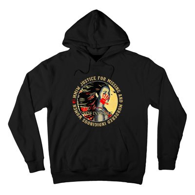 Justice For Mmiw Missing Murdered Indigenous Resilient Hoodie