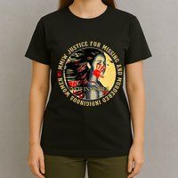 Justice For Mmiw Missing Murdered Indigenous Resilient T-Shirt