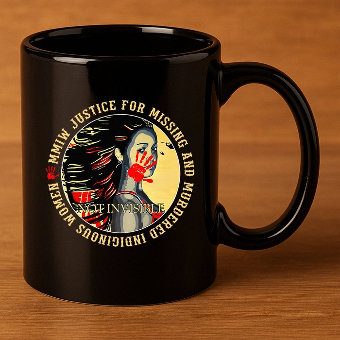Justice For Mmiw Missing Murdered Indigenous Resilient 11oz C Handle Ceramic Mug