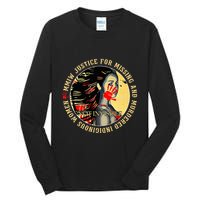 Justice For Mmiw Missing Murdered Indigenous Resilient Tall Long Sleeve T-Shirt