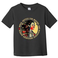 Justice For Mmiw Missing Murdered Indigenous Resilient Toddler T-Shirt