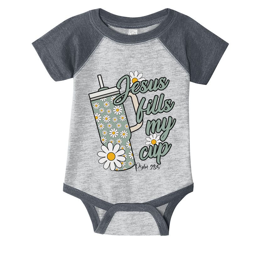Jesus Fills My Cup Psalm 23 5 Flower Tumbler Infant Baby Jersey Bodysuit
