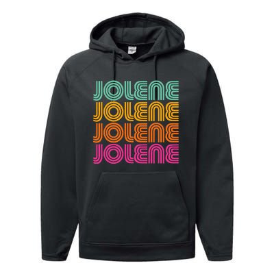 Jolene First Name Cute Retro Vintage I Love 70s 80s Style Performance Fleece Hoodie