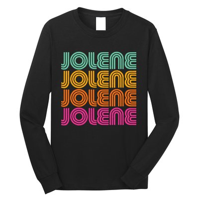 Jolene First Name Cute Retro Vintage I Love 70s 80s Style Long Sleeve Shirt