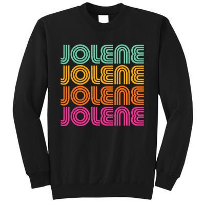 Jolene First Name Cute Retro Vintage I Love 70s 80s Style Tall Sweatshirt