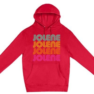 Jolene First Name Cute Retro Vintage I Love 70s 80s Style Premium Pullover Hoodie