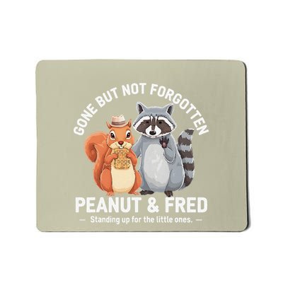 Justice For Peanut The Squirrel And Fred The Raccon Mousepad