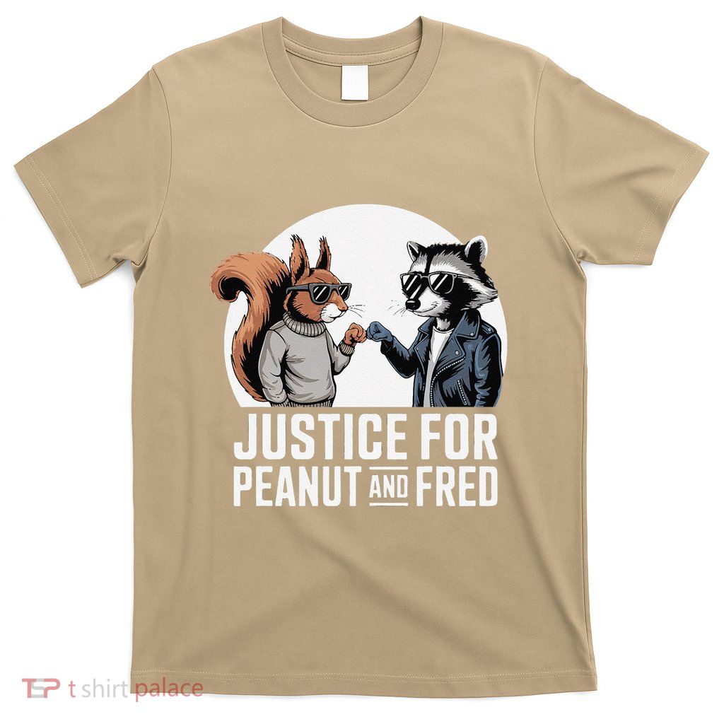 Justice For Peanut The Squirrel & Fred The Racoon T-Shirt