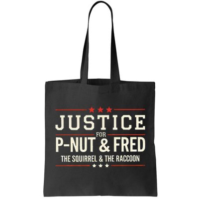 Justice For P Nut And Fred The Squirrel Peanut Justice Tote Bag