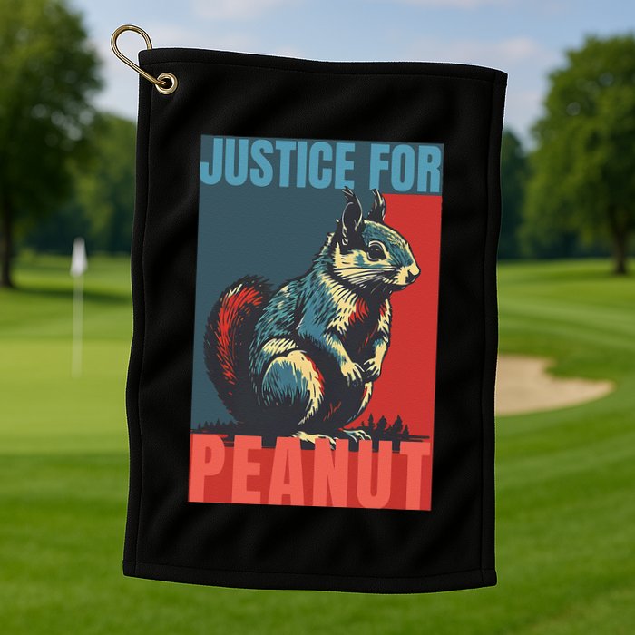 Justice For Peanut The Squirrel Peanut Squirrel Golf Towel