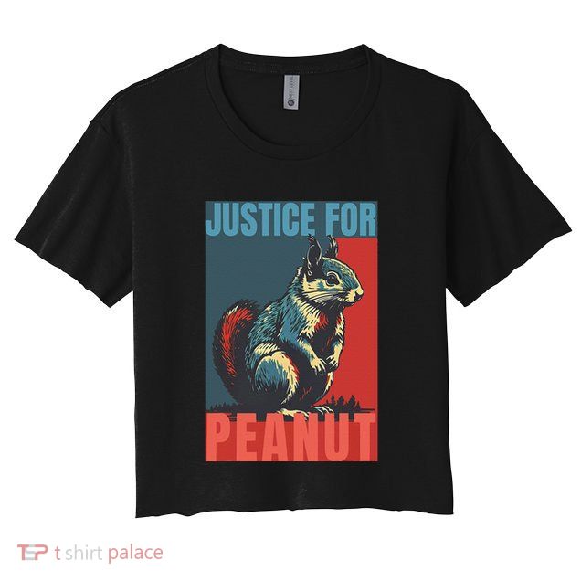Justice For Peanut The Squirrel Peanut Squirrel Crop Top