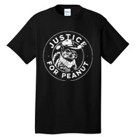 Justice For Peanut The Squirrel P’Nut Pnut Peanut Squirrel Tall T-Shirt