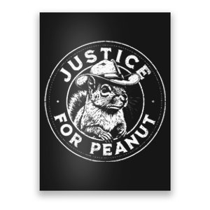 Justice For Peanut The Squirrel P’Nut Pnut Peanut Squirrel Poster