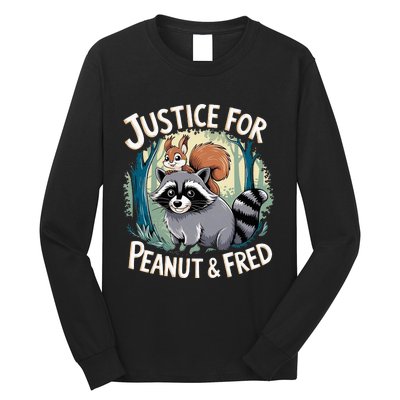 Justice For Peanut The Squirrel And Fred The Raccoon Long Sleeve Shirt