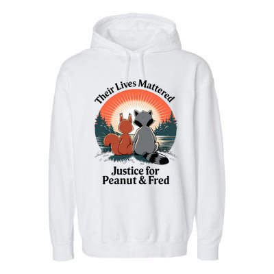 Justice For Peanut The Squirrel Justice For Fred The Raccoon Garment-Dyed Fleece Hoodie