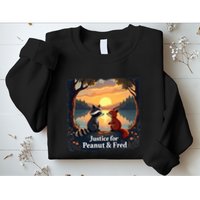 Justice For Peanut And Fred Peanut Squirrel Fred Raccoon Sweatshirt