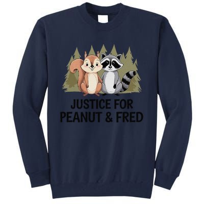 Justice For Peanut The Squirrel And Fred The Raccon Tall Sweatshirt