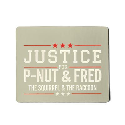 Justice For Pnut And Fred The Squirrel Peanut Justice Mousepad