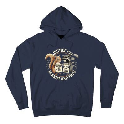 Justice For Peanut And Fred Peanut Squirrel Fred Raccoon Tall Hoodie