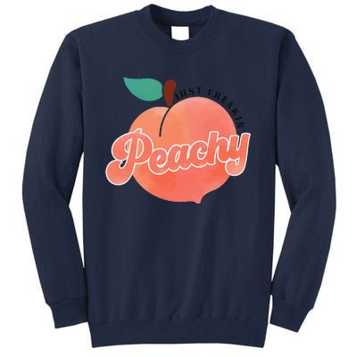 Just Freakin' Peachy Hippie Summer Apparel Tee Gift Tall Sweatshirt