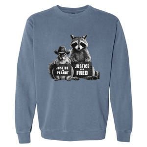 Justice For Peanut The Squirrel And Fred The Raccoon Garment-Dyed Sweatshirt