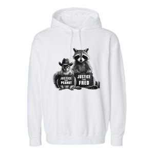 Justice For Peanut The Squirrel And Fred The Raccoon Garment-Dyed Fleece Hoodie