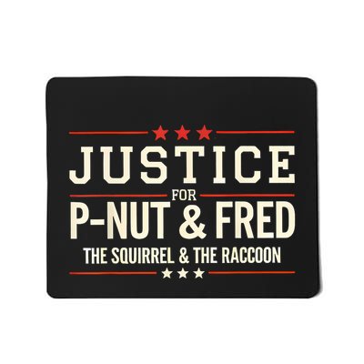 Justice For Pnut And Fred The Squirrel Peanut Justice Mousepad