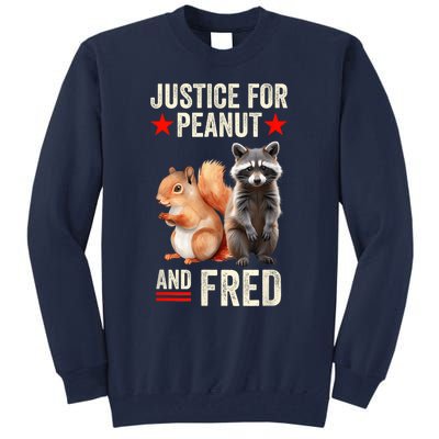 Justice For Peanut The Squirrel And Fred The Raccoon 2024 Tall Sweatshirt