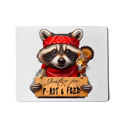 Justice For Peanut The Squirrel Pnut & Fred The Raccoon Mousepad