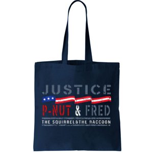 Justice For Pnut And Fred The Squirrel And Peanut Justice Tote Bag