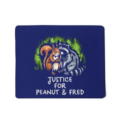 Justice For Peanut The Squirrel And Fred The Raccoon Mousepad
