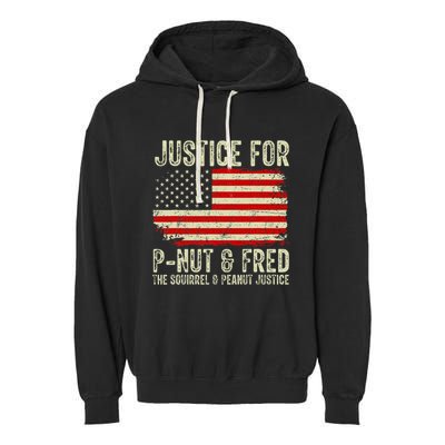 Justice For P Nut And Fred The Squirrel And Peanut Justice Garment-Dyed Fleece Hoodie