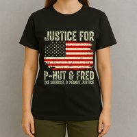 Justice For P Nut And Fred The Squirrel And Peanut Justice T-Shirt