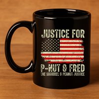 Justice For P Nut And Fred The Squirrel And Peanut Justice 11oz C Handle Ceramic Mug