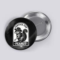 Justice For Peanut The Squirrel Funny Wanted Peanut Squirrel Gift Button