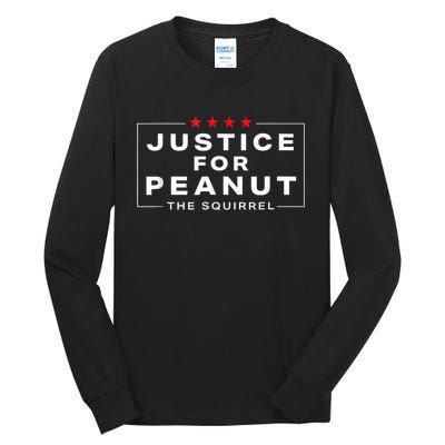 Justice For Peanut The Squirrel Peanut Squirrel Tall Long Sleeve T-Shirt