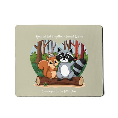 Justice For Peanut The Squirrel And Fred The Raccoon Mousepad