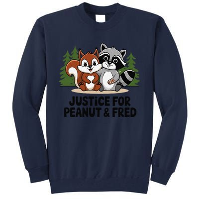 Justice For Peanut The Squirrel And Fred The Raccon Tall Sweatshirt