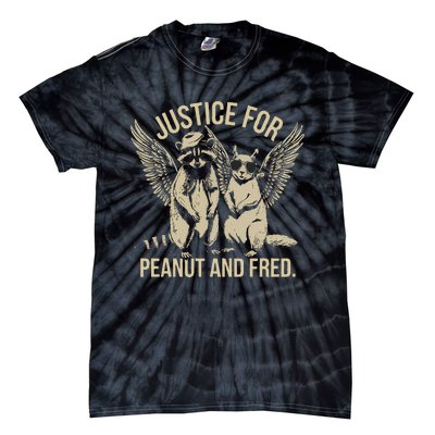 Justice For Peanut And Fred Peanut Squirrel Fred Raccoon Gift Tie-Dye T-Shirt