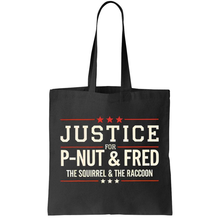 Justice For Pnut And Fred The Squirrel Peanut Justice Tote Bag