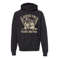 Justice For Peanut And Fred Peanut Squirrel Fred Raccoon Premium Hoodie