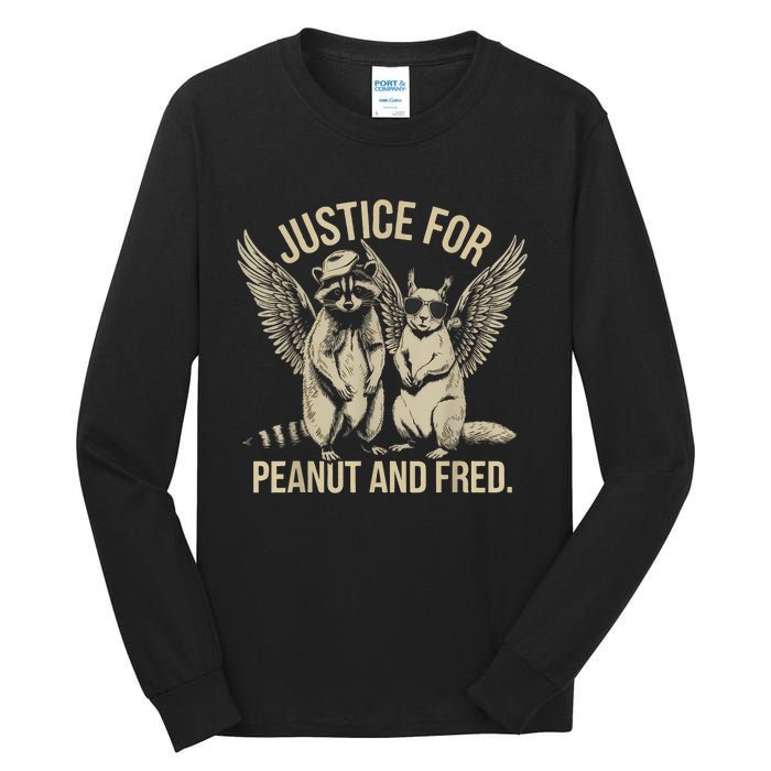 Justice For Peanut And Fred Peanut Squirrel Fred Raccoon Tall Long Sleeve T-Shirt