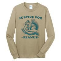 Justice For Peanut The Squirrel Peanut Squirrel Tall Long Sleeve T-Shirt